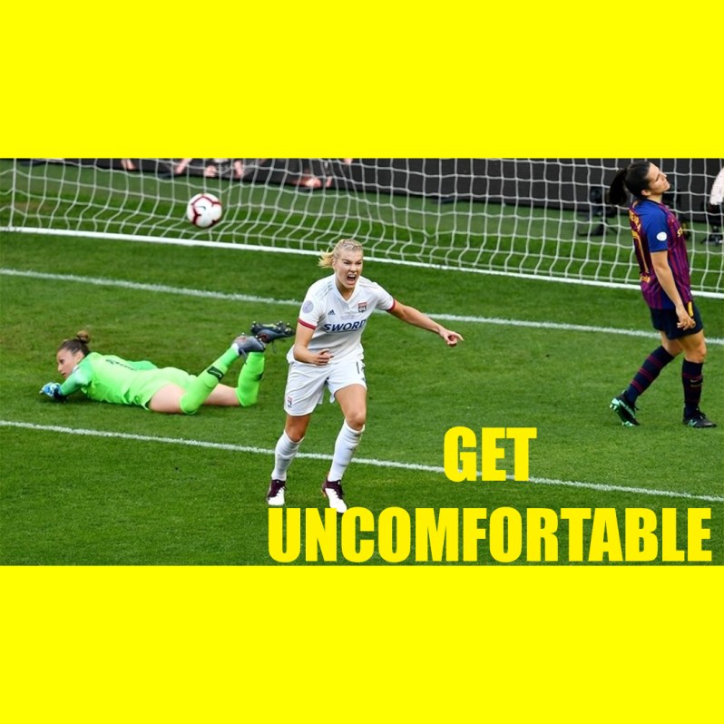 GET UNCOMFORTABLE.jpg